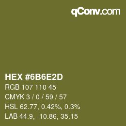 カラーコード: HEX #6B6E2D | qconv.com