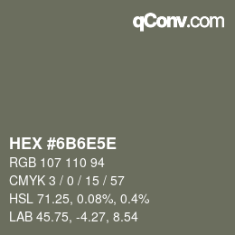 Código de color: HEX #6B6E5E | qconv.com