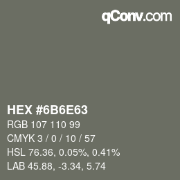 颜色代码: HEX #6B6E63 | qconv.com