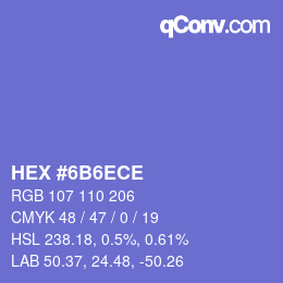カラーコード: HEX #6B6ECE | qconv.com