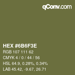 Color code: HEX #6B6F3E | qconv.com