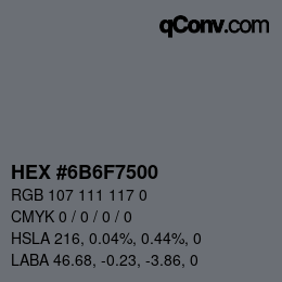 Color code: HEX #6B6F7500 | qconv.com