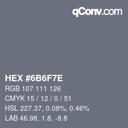 Color code: HEX #6B6F7E | qconv.com