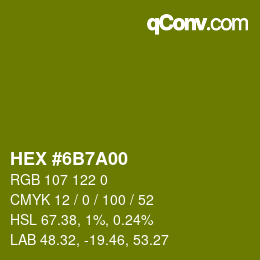 Color code: HEX #6B7A00 | qconv.com