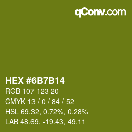 Color code: HEX #6B7B14 | qconv.com