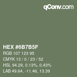 カラーコード: HEX #6B7B5F | qconv.com