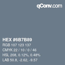 颜色代码: HEX #6B7B89 | qconv.com