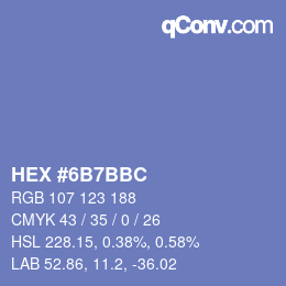 カラーコード: HEX #6B7BBC | qconv.com