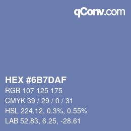 カラーコード: HEX #6B7DAF | qconv.com