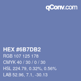 カラーコード: HEX #6B7DB2 | qconv.com
