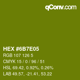 Color code: HEX #6B7E05 | qconv.com