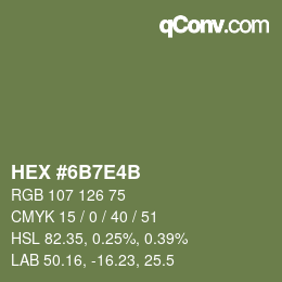 Color code: HEX #6B7E4B | qconv.com