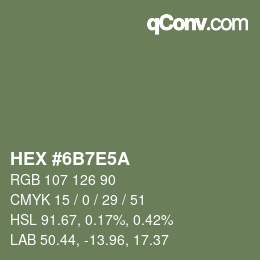 Color code: HEX #6B7E5A | qconv.com