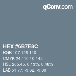 Color code: HEX #6B7E8C | qconv.com