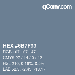 Color code: HEX #6B7F93 | qconv.com
