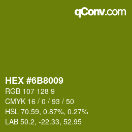 Color code: HEX #6B8009 | qconv.com