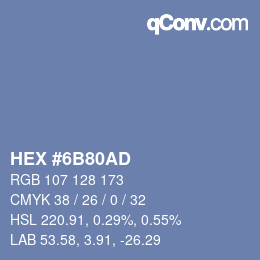 カラーコード: HEX #6B80AD | qconv.com