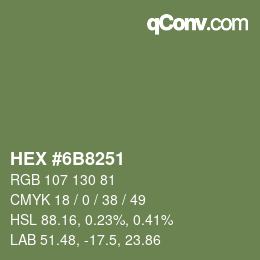 Farbcode: HEX #6B8251 | qconv.com