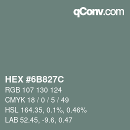 Color code: HEX #6B827C | qconv.com