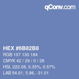 颜色代码: HEX #6B82B8 | qconv.com