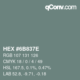 Color code: HEX #6B837E | qconv.com