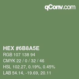 Color code: HEX #6B8A5E | qconv.com