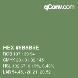 Code couleur: HEX #6B8B5E | qconv.com