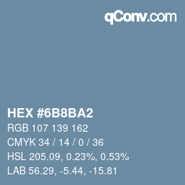 Color code: HEX #6B8BA2 | qconv.com