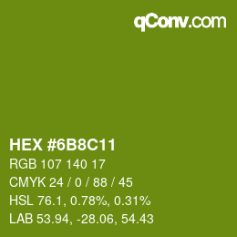 Color code: HEX #6B8C11 | qconv.com