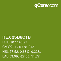 Color code: HEX #6B8C1B | qconv.com