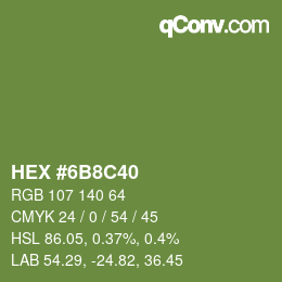 Color code: HEX #6B8C40 | qconv.com