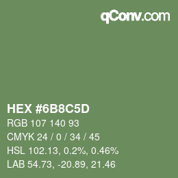 カラーコード: HEX #6B8C5D | qconv.com