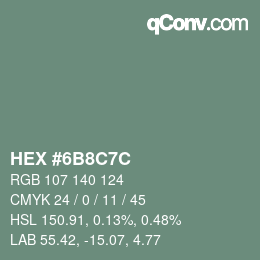 カラーコード: HEX #6B8C7C | qconv.com