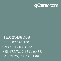 Color code: HEX #6B8C88 | qconv.com