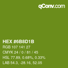 Color code: HEX #6B8D1B | qconv.com