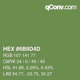 カラーコード: HEX #6B8D4D | qconv.com