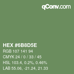 Farbcode: HEX #6B8D5E | qconv.com