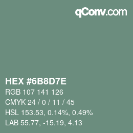 Color code: HEX #6B8D7E | qconv.com