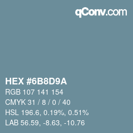 Color code: HEX #6B8D9A | qconv.com