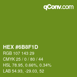 カラーコード: HEX #6B8F1D | qconv.com