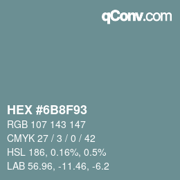 Color code: HEX #6B8F93 | qconv.com