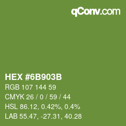 Color code: HEX #6B903B | qconv.com