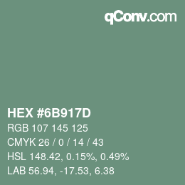 カラーコード: HEX #6B917D | qconv.com