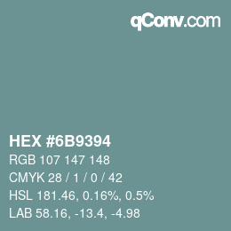 Código de color: HEX #6B9394 | qconv.com