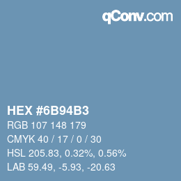 颜色代码: HEX #6B94B3 | qconv.com