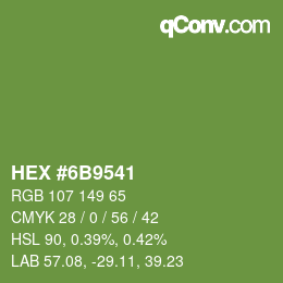 Farbcode: HEX #6B9541 | qconv.com