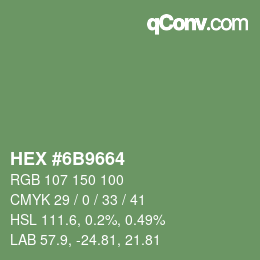 颜色代码: HEX #6B9664 | qconv.com