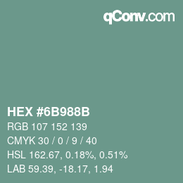 Color code: HEX #6B988B | qconv.com