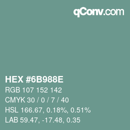 Color code: HEX #6B988E | qconv.com