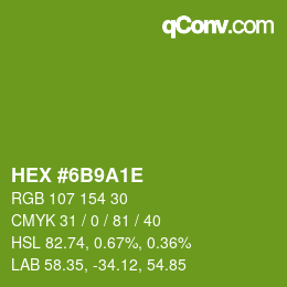 Color code: HEX #6B9A1E | qconv.com